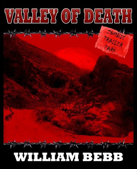 Valley of Death, Zombie Trailer Park(Kobo/電子書)