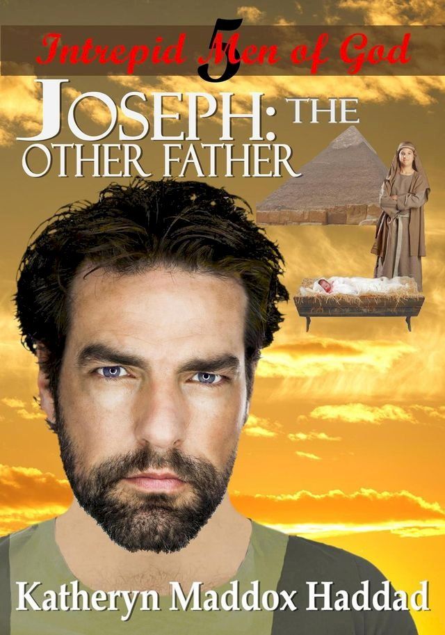  Joseph: The Other Father(Kobo/電子書)