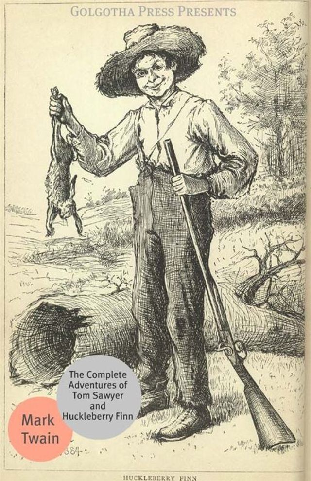  The Complete Adventures Of Tom Sawyer And Huckleberry Finn(Kobo/電子書)