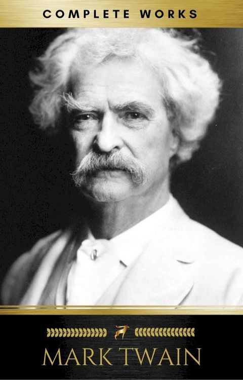 Mark Twain: Complete Works(Kobo/電子書)