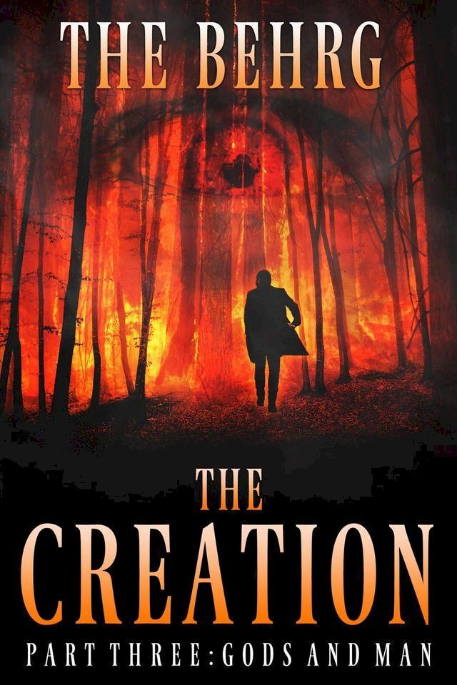  The Creation: Gods and Man(Kobo/電子書)