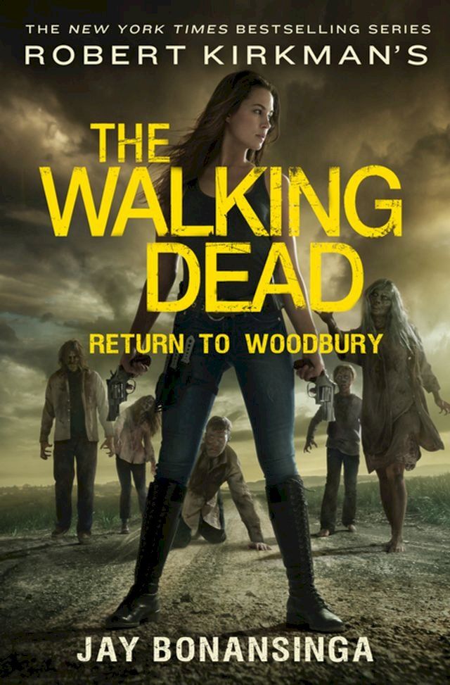  Robert Kirkman's The Walking Dead: Return to Woodbury(Kobo/電子書)