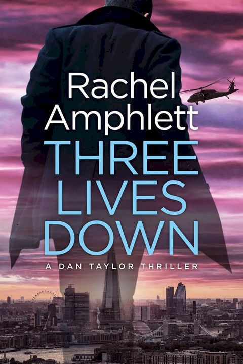 Three Lives Down (Dan Taylor spy thrillers, book 3)(Kobo/電子書)