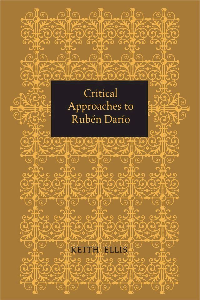  Critical Approaches to Rub&eacute;n Dar&iacute;o(Kobo/電子書)