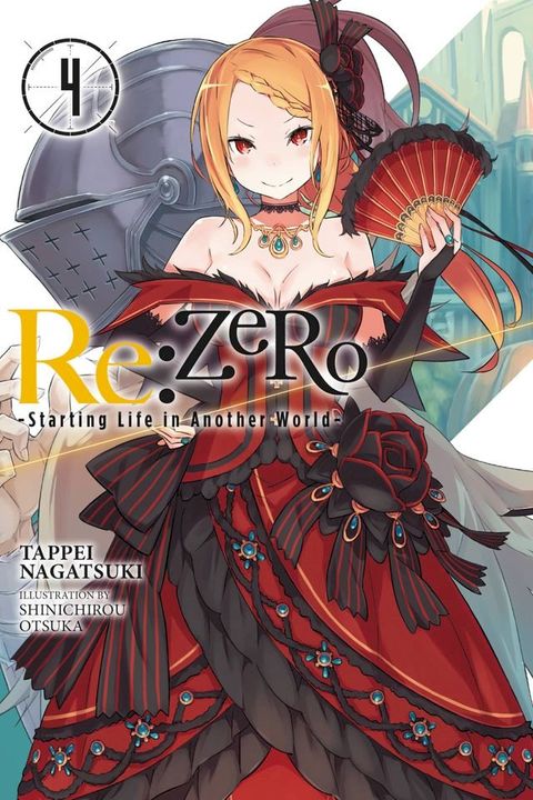 Re:ZERO -Starting Life in Another World-, Vol. 4 (light novel)(Kobo/電子書)