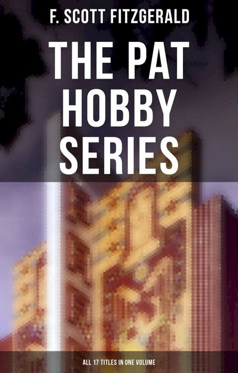 The Pat Hobby Series (All 17 Titles in One Volume)(Kobo/電子書)