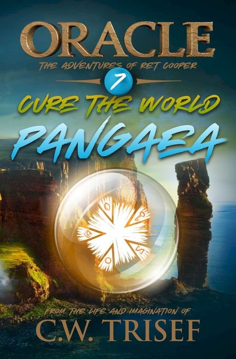 Oracle - Cure The World - Pangaea (Vol. 7)(Kobo/電子書)