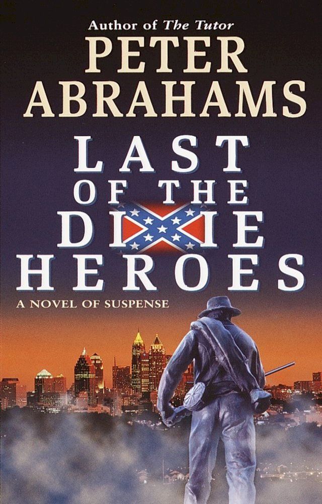  Last of the Dixie Heroes(Kobo/電子書)