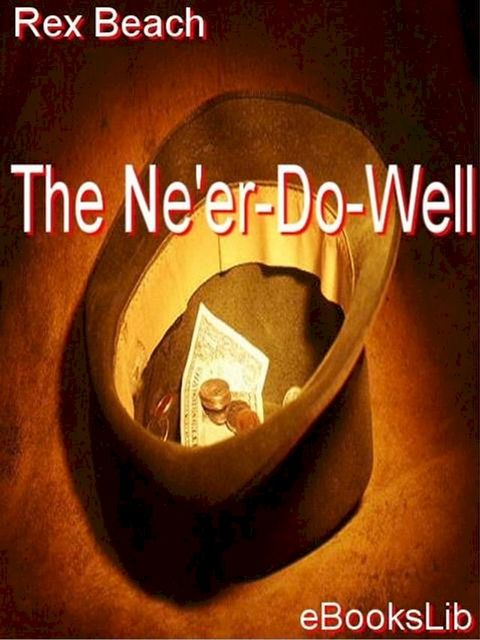 The Ne'er-Do-Well(Kobo/電子書)