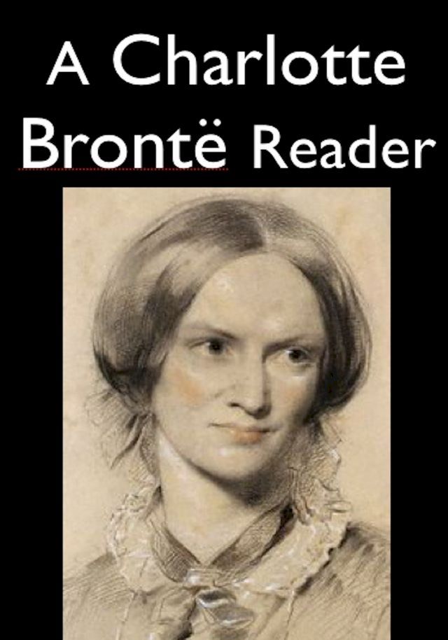  A Charlotte Bronte Reader(Kobo/電子書)