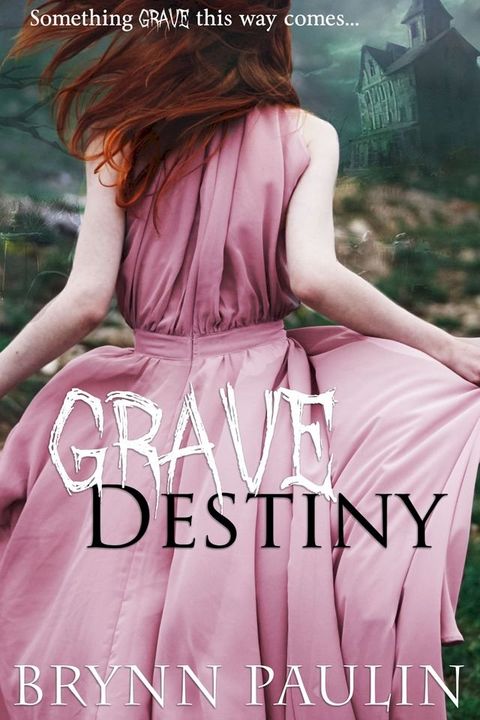 Grave Destiny(Kobo/電子書)