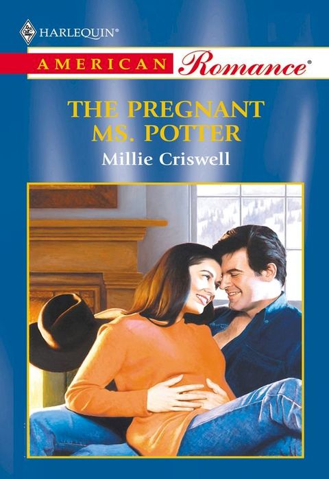 The Pregnant Ms. Potter (Mills & Boon American Romance)(Kobo/電子書)