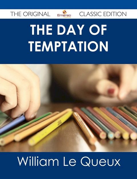 The Day of Temptation - The Original Classic Edition(Kobo/電子書)