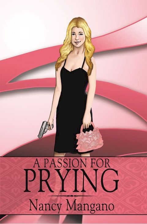 A Passion for Prying(Kobo/電子書)