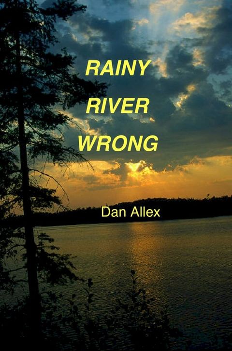 Rainy River Wrong(Kobo/電子書)