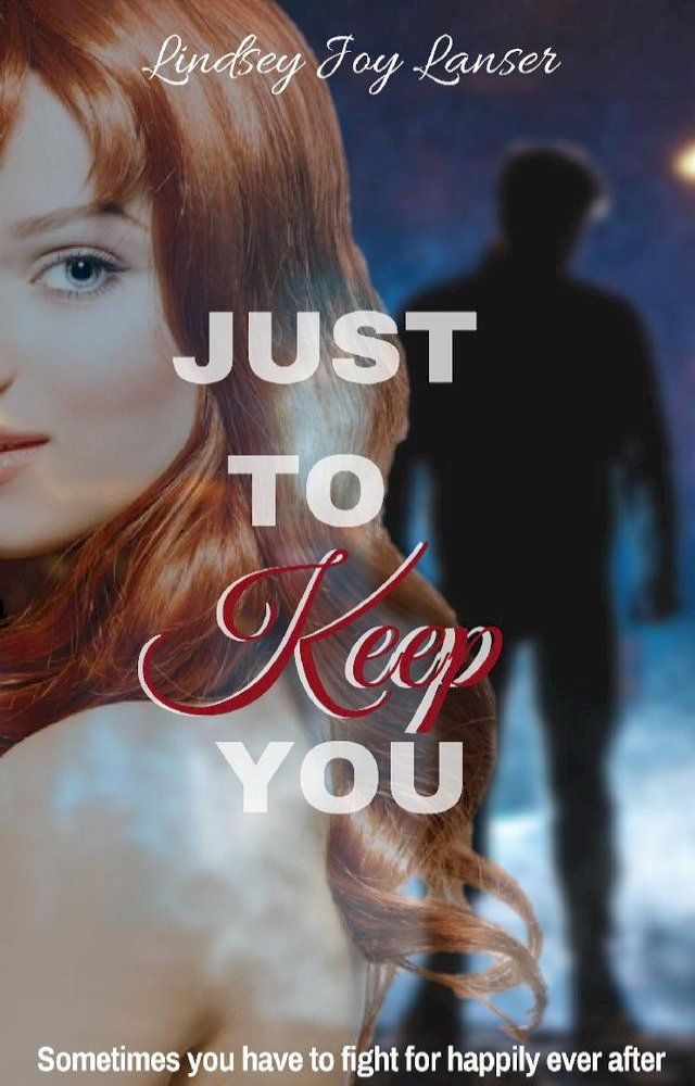  Just to Keep You(Kobo/電子書)