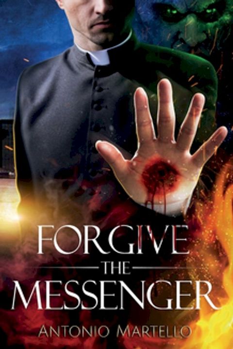 FORGIVE THE MESSENGER(Kobo/電子書)