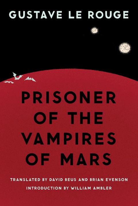 Prisoner of the Vampires of Mars(Kobo/電子書)