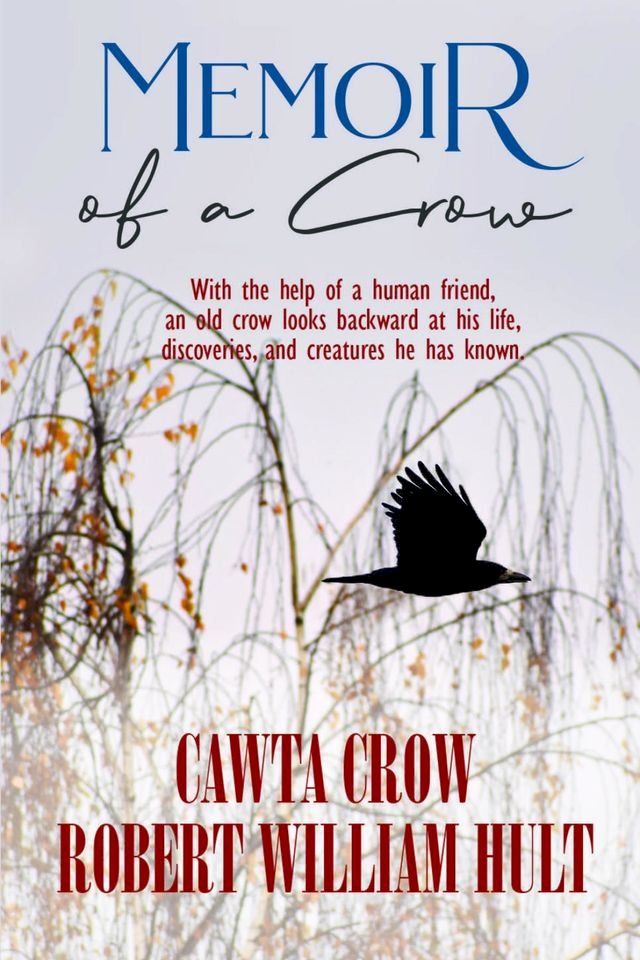  Memoir Of A Crow(Kobo/電子書)