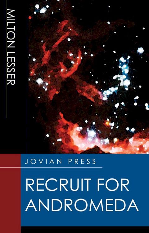 Recruit for Andromeda(Kobo/電子書)