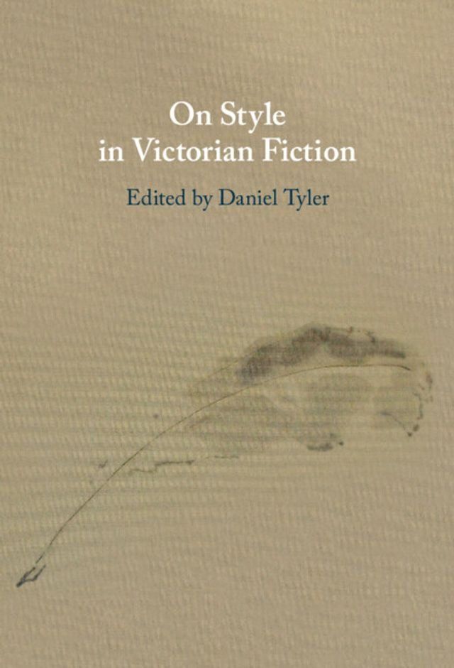  On Style in Victorian Fiction(Kobo/電子書)