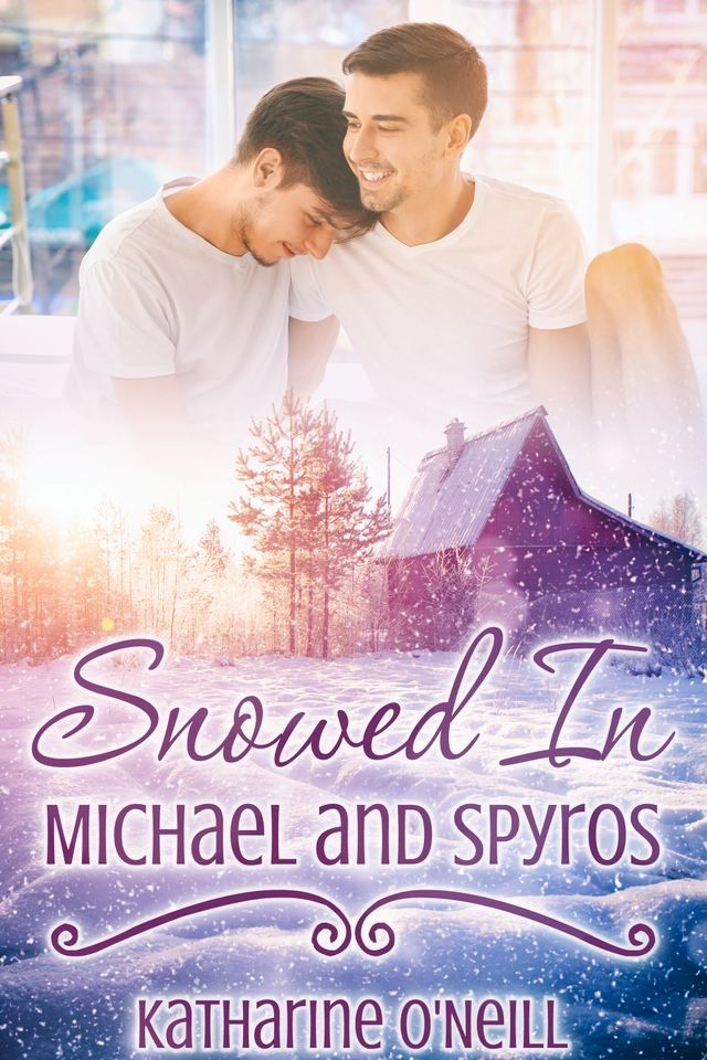  Snowed In: Michael and Spyros(Kobo/電子書)