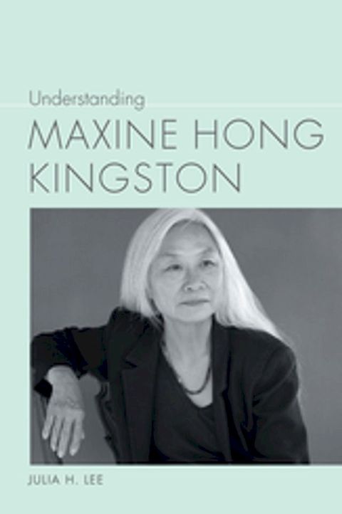 Understanding Maxine Hong Kingston(Kobo/電子書)