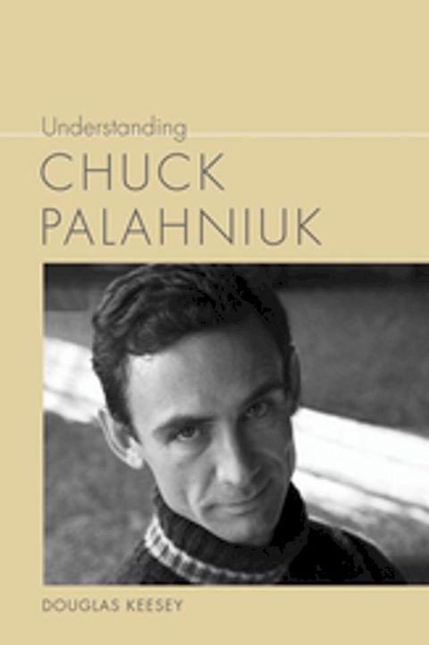 Understanding Chuck Palahniuk(Kobo/電子書)