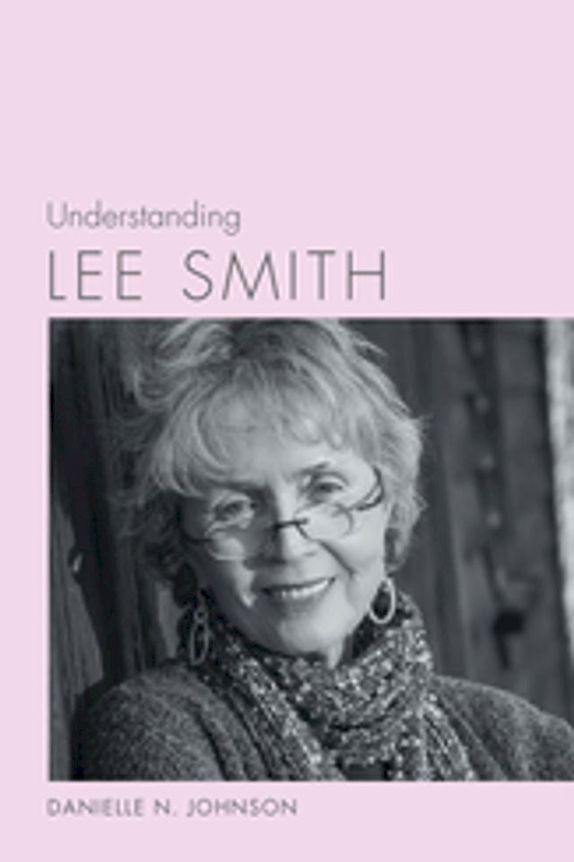  Understanding Lee Smith(Kobo/電子書)