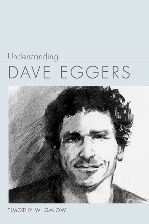 Understanding Dave Eggers(Kobo/電子書)