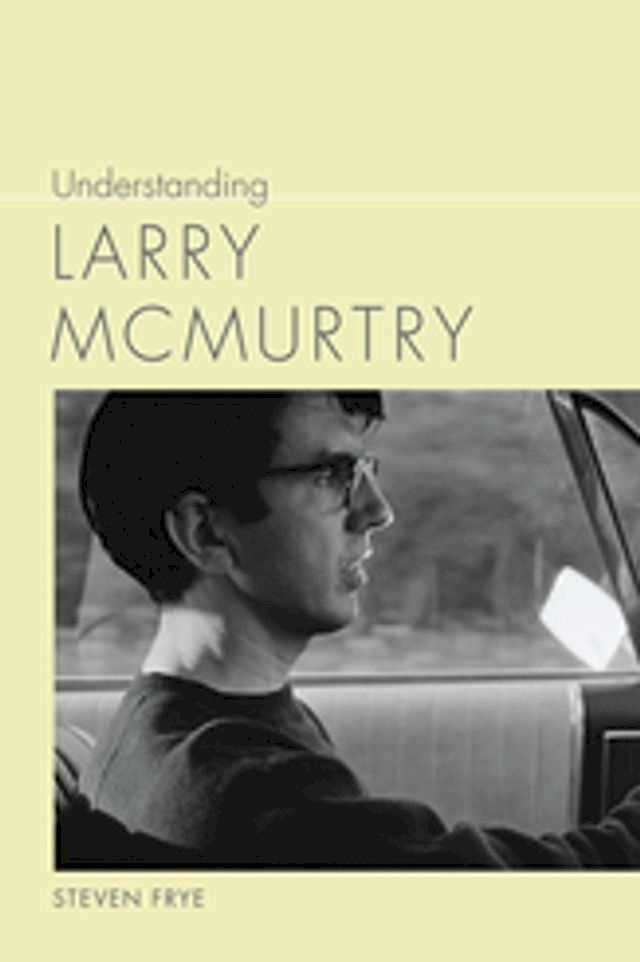  Understanding Larry McMurtry(Kobo/電子書)