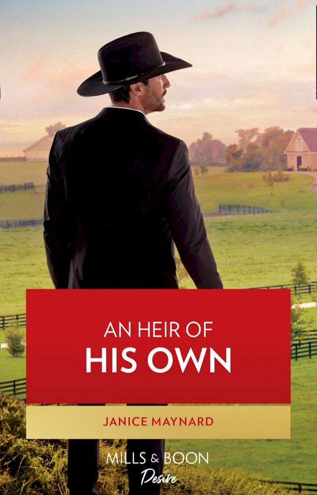  An Heir Of His Own (Mills & Boon Desire) (Texas Cattleman's Club: Fathers and Sons, Book 1)(Kobo/電子書)