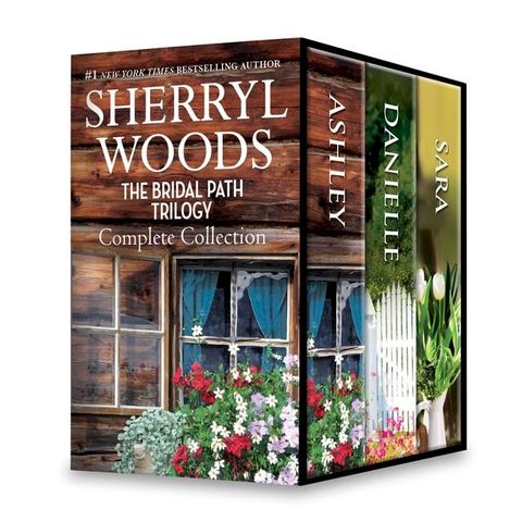 Sherryl Woods The Bridal Path Trilogy Complete Collection(Kobo/電子書)