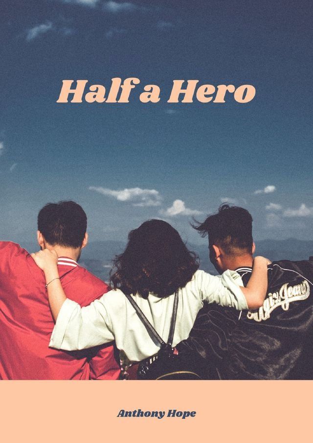  Half a Hero(Kobo/電子書)