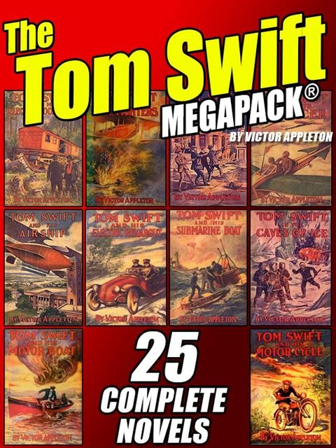 The Tom Swift MEGAPACK(Kobo/電子書)