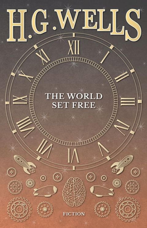 The World Set Free(Kobo/電子書)