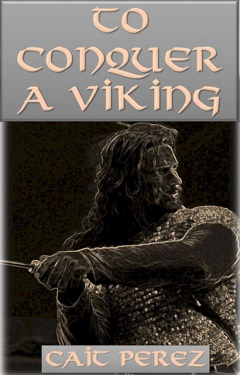 To Conquer a Viking(Kobo/電子書)