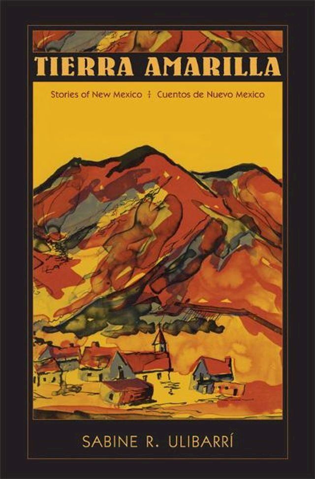  Tierra Amarilla: Stories of New Mexico/Cuentos de Nuevo Mexico(Kobo/電子書)