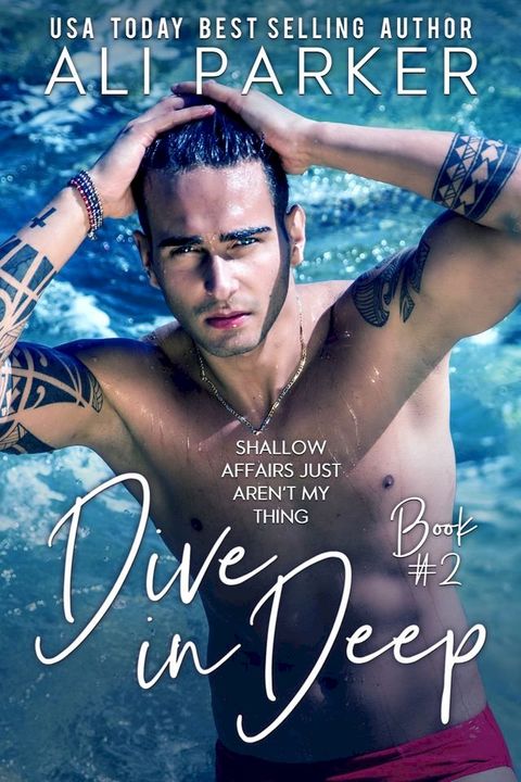 Dive In Deep Book 2(Kobo/電子書)