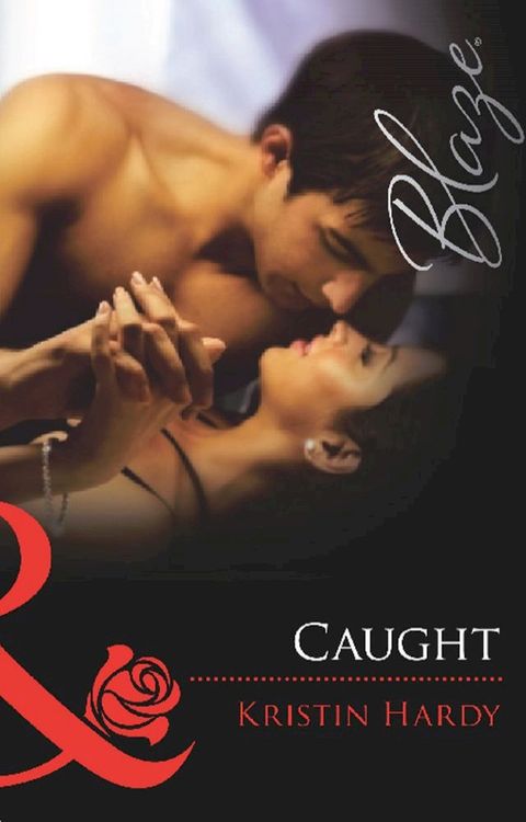 Caught (Mills & Boon Blaze)(Kobo/電子書)