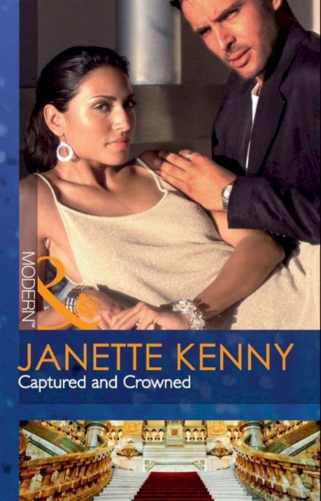  Captured And Crowned (Mills & Boon Modern)(Kobo/電子書)