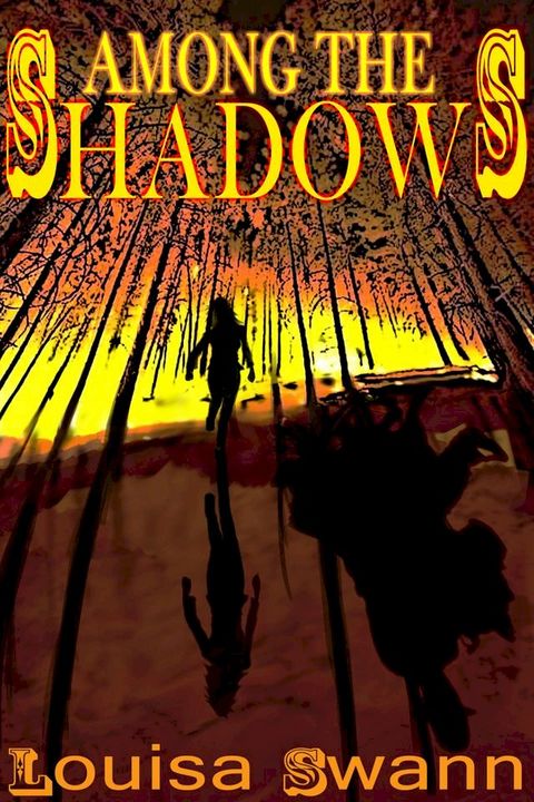 Among the Shadows(Kobo/電子書)