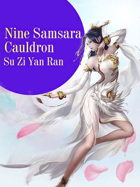 Nine Samsara Cauldron(Kobo/電子書)