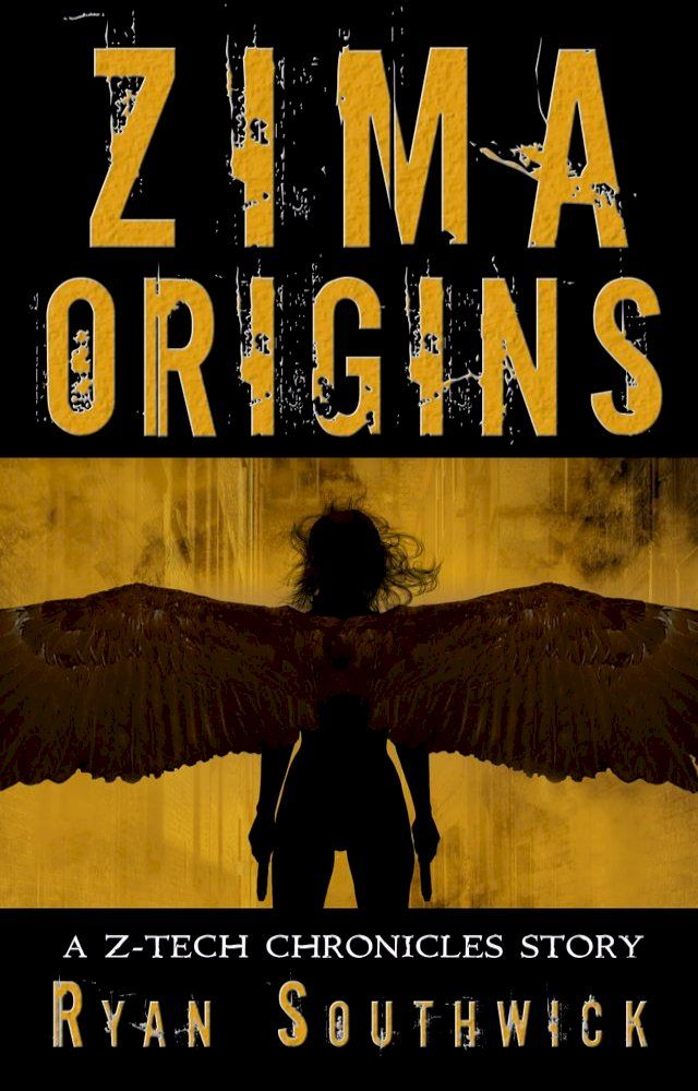  Zima: Origins (A Z-Tech Chronicles Story)(Kobo/電子書)