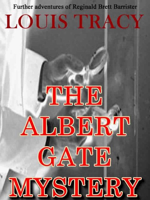 The Albert Gate Mystery(Kobo/電子書)