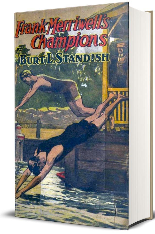  Frank Merriwell’s Champions (Illustrated)(Kobo/電子書)