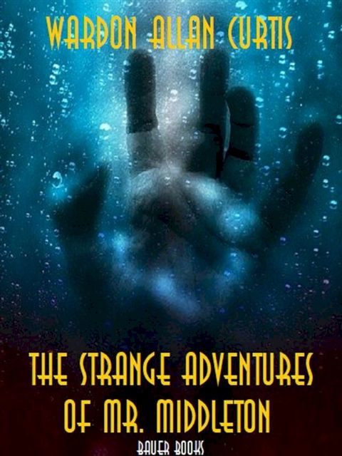 The Strange Adventures of Mr. Middleton(Kobo/電子書)