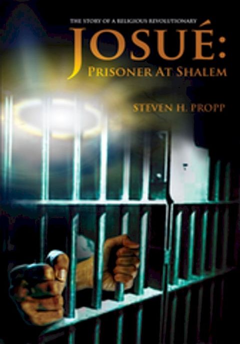 Josu&eacute;: Prisoner at Shalem(Kobo/電子書)