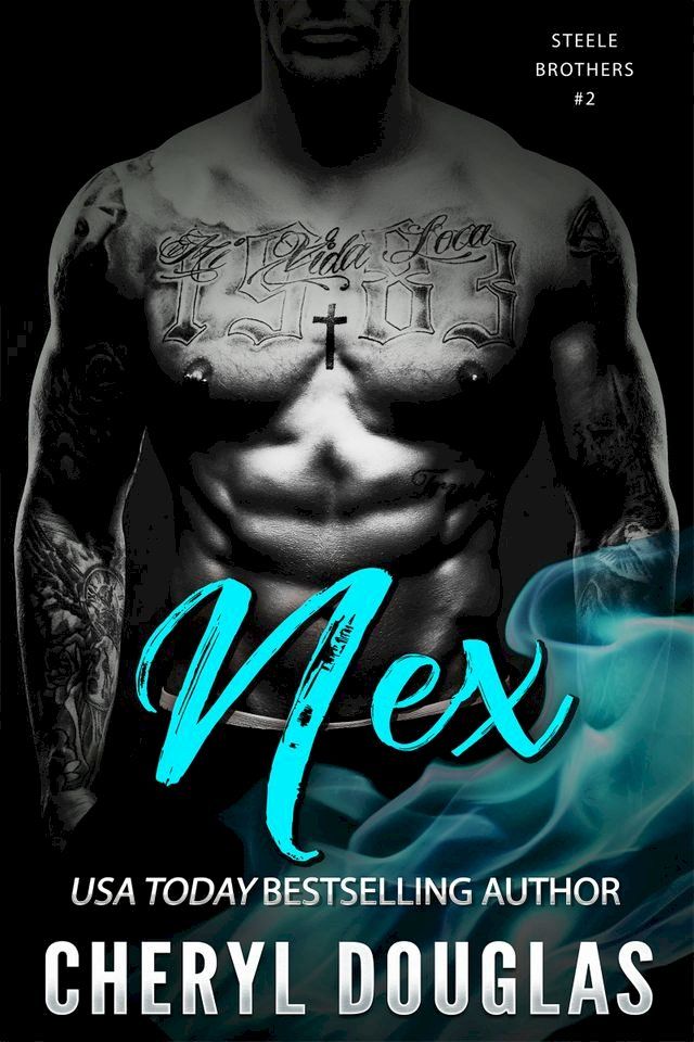  Nex (Steele Brothers #2)(Kobo/電子書)