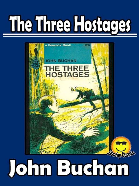 (The Original) Three Hostages (A Richard Hannay Adventure)(Kobo/電子書)